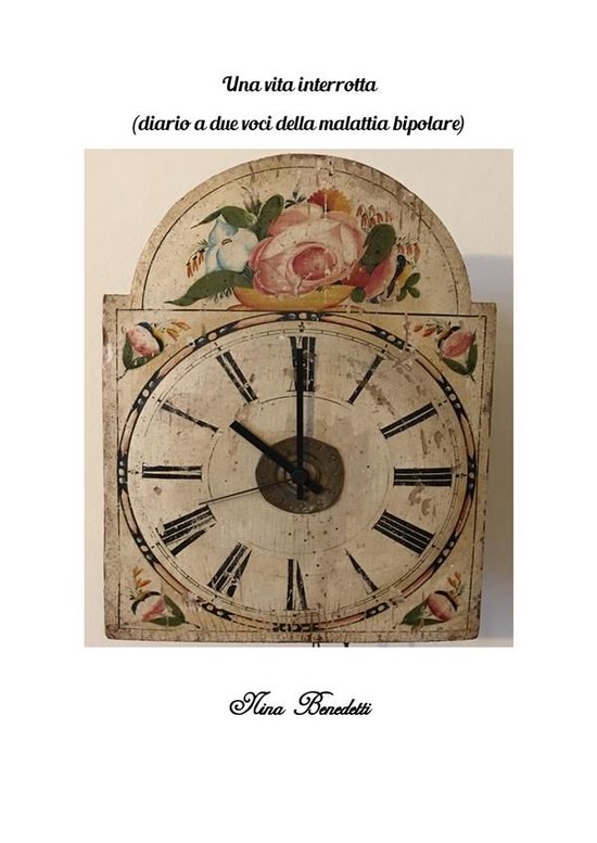 Una vita interrotta (diario a due voci della malattia bipola ... - cover
