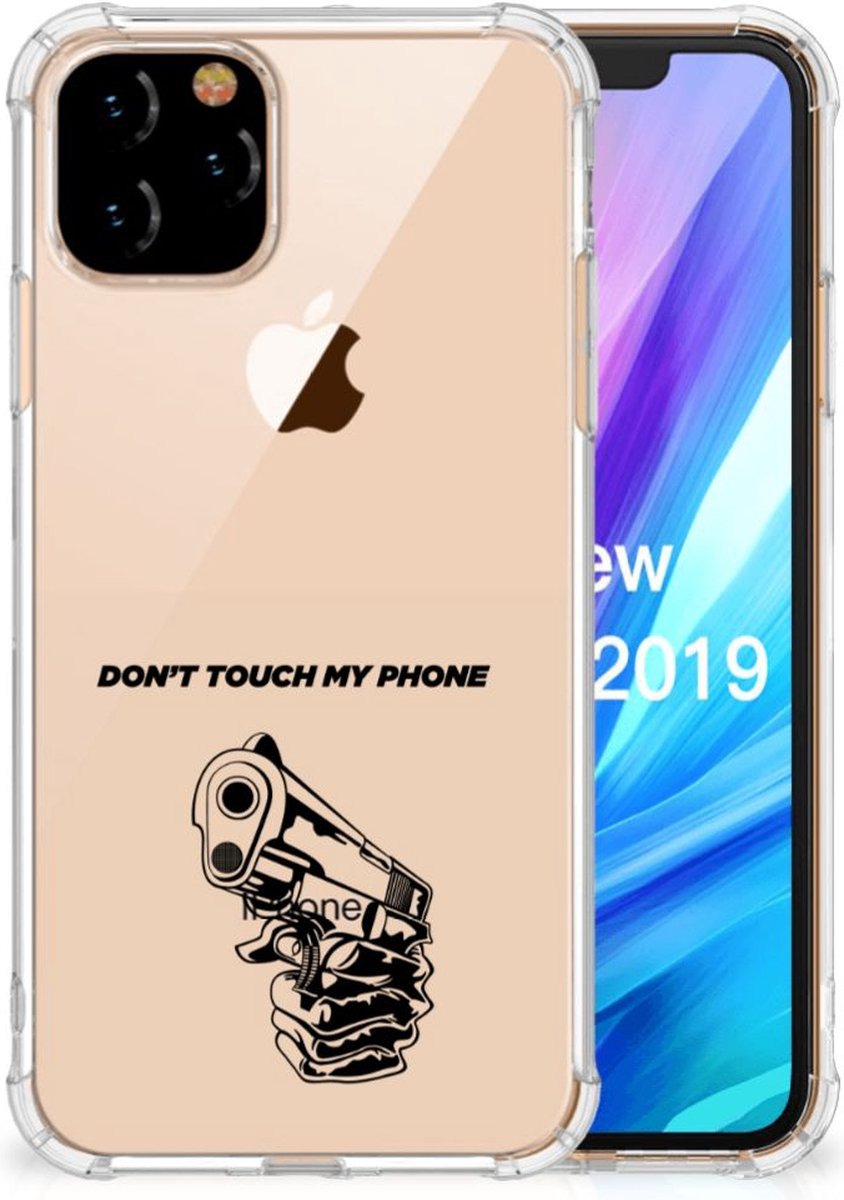 TPU Case Anti-Shock voor Apple iPhone 11 Pro Anti Shock Case Gun Don't Touch My Phone