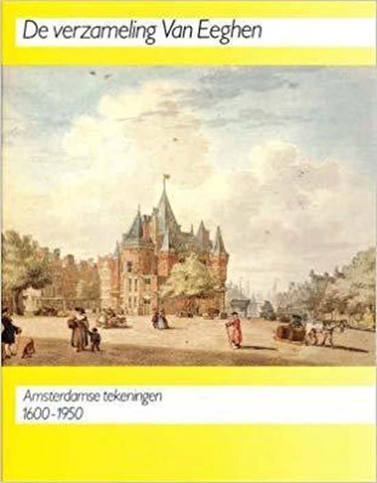 De verzameling Van Eeghen