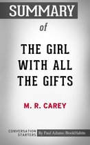 Summary of The Girl With All the Gifts
