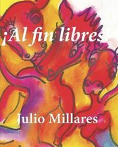 !Al fin libres!