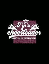 I'm a Cheerleader What's Your Superpower
