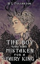 The Boy Who Was Mistaken for a Fairy King