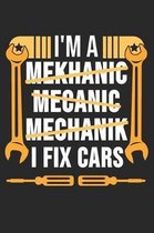 I'm A Mekhanic Mecanic Mechanik I Fix Cars