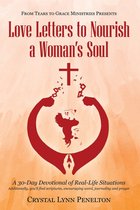 From Tears to Grace Ministries Presents Love Letters to Nourish a Woman’s Soul