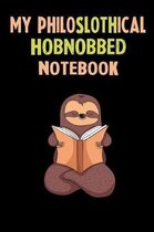 My Philoslothical Hobnobbed Notebook