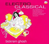 Bickram Ghosh - Electro Classical (CD)