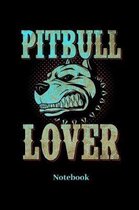 Pitbull Lover Notebook