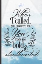 When I Called, You Answered Me