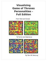 Visualizing Game of Thrones Personalities - Full Edition