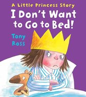 Little Princess 9 - I Don't Want to Go to Bed!