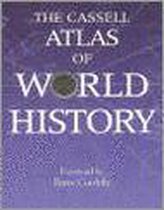 CASSELL'S ATLAS OF WORLD HISTORY (Pb)