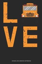 LVE School Bus Driver Notebook