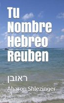 Tu Nombre Hebreo Reuben