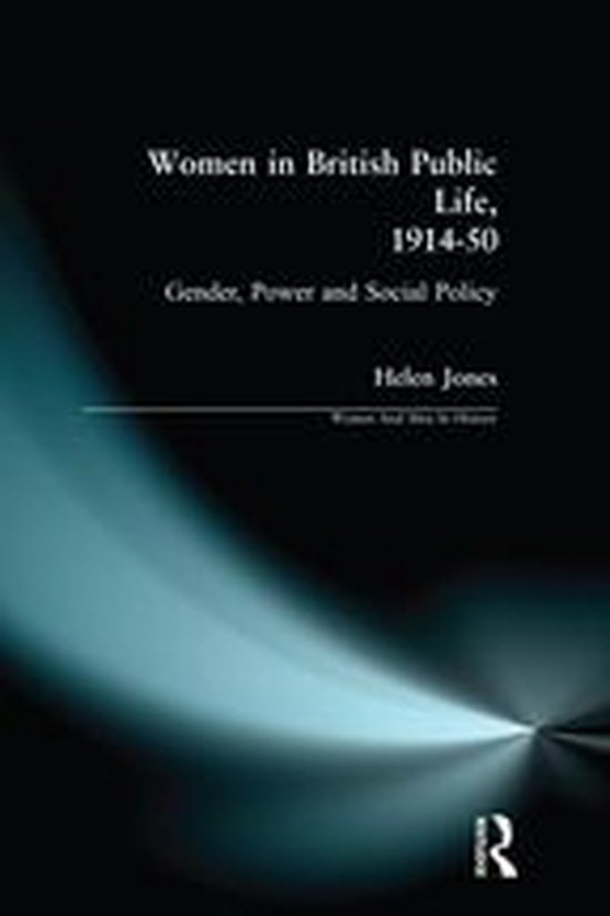 Women in British Public Life, 1914 - 50 - cover
