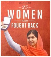 Daring Women- 25 Women Who Fought Back