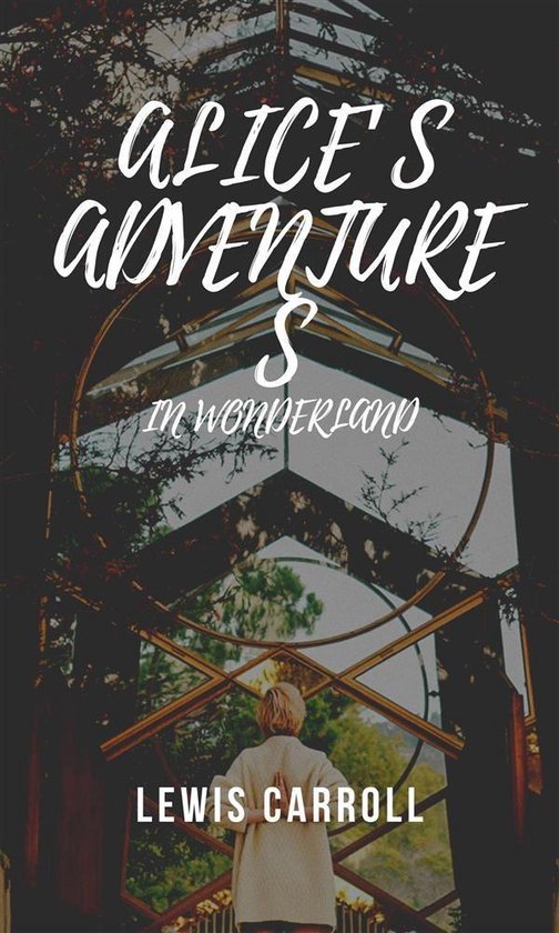 Alice’s Adventures In Wonderland - cover