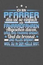 Ich Bin Pfarrer Das Ist So Einfach Wie Fahrradfahren. Abgesehen Davon, Dass Das Fahrrad brennt. Und Du Brennst. Und Alles Brennt. Weil Du In Der H lle Bist.