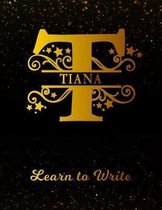 Tiana Learn to Write