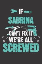 If SABRINA Can't Fix It