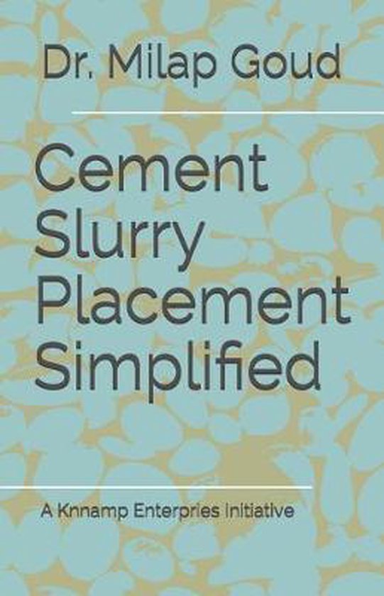 Cement slurry placement simplified - cover