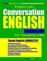 Preston Lee's Conversation English For Taiwanese Lesson 41 - 60