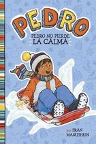 Pedro En Español- Pedro No Pierde la Calma