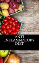 Anti Inflammatory Diet- Anti Inflammatory Diet