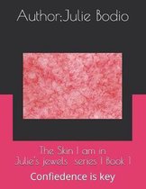 The skin I am in
