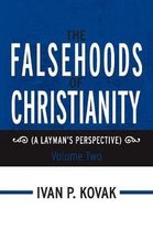 The Falsehoods of Christianity: Volume Two