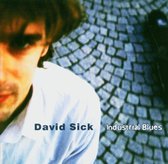 David Sick - Industrial Blues (CD)