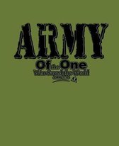 ARMY OF THE ONE Who Saved the World