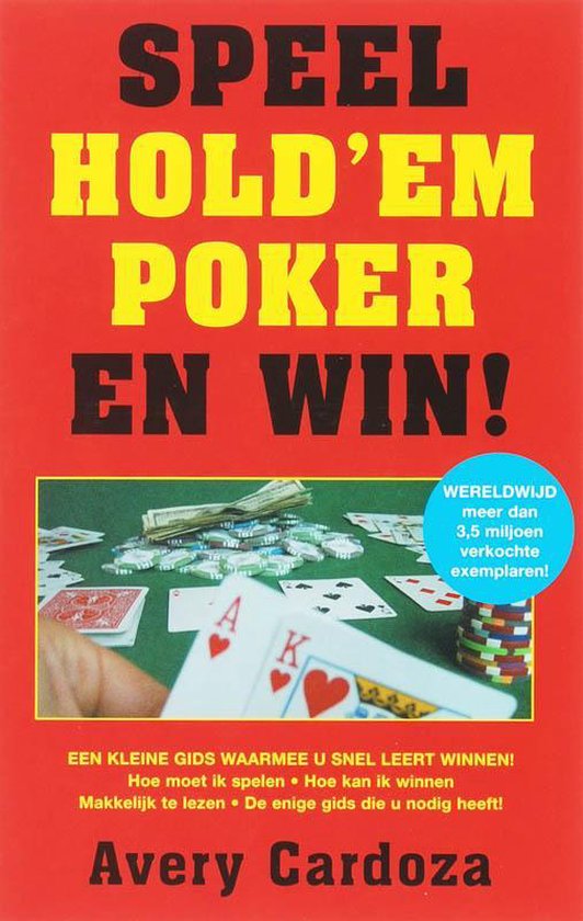 Cover van het boek 'Speel Hold'em Poker en win!' van A. Cardoza