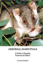 Arboreal Marsupials - Caring for Possums and Gliders
