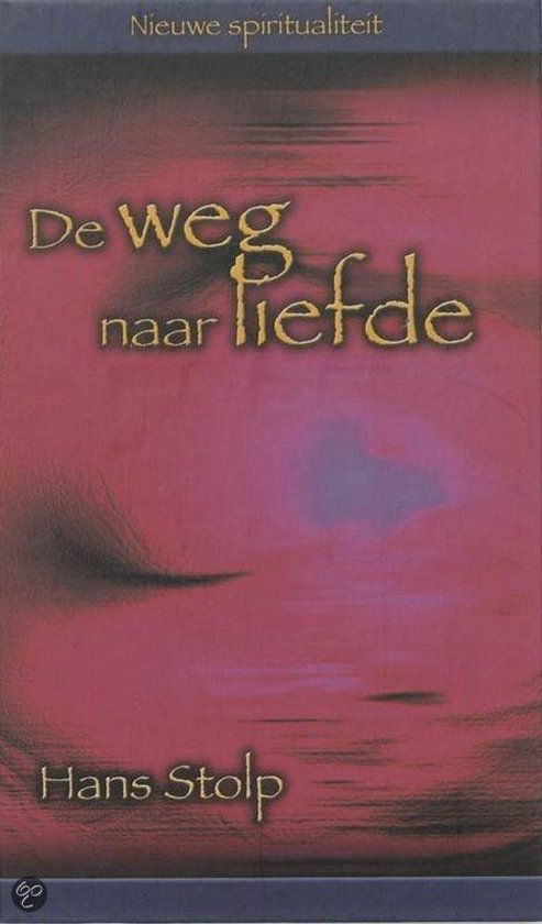 hans-stolp-de-weg-naar-liefde