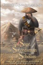 The Sage, the Swordsman and the Scholars