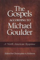 The Gospels According to Michael Goulder