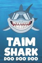 Taim - Shark Doo Doo Doo