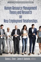 Research in Human Resource Management - Human Resource Management Theory and Research on New Employment Relationships