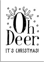DesignClaud Kerstposter Oh Deer It's Christmas - Kerstdecoratie Zwart wit A4 + Fotolijst zwart
