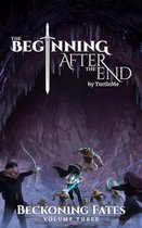 The Beginning After The End 3 - Beckoning Fates