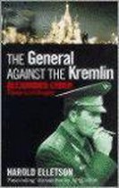 The General Against the Kremlin