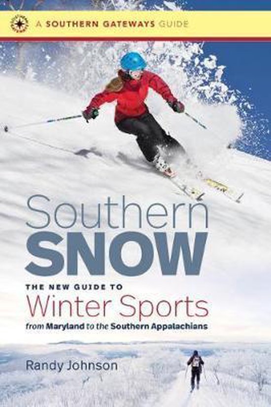 Southern Gateways Guides- Southern Snow