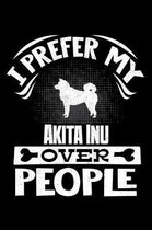 I Prefer My Akita Inu Over People