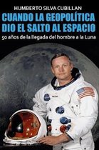 Cuando la geopol tica dio el salto al espacio