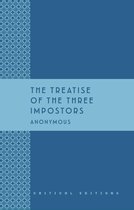 Critical Editions - The Treatise of the Three Impostors