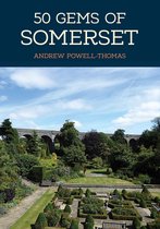 50 Gems - 50 Gems of Somerset