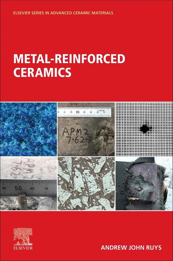 Elsevier Series on Advanced Ceramic Materials MetalReinforced
