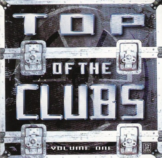 Various ‎– Top Of The Clubs : Volume One