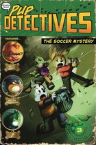 Pup Detectives-The Soccer Mystery
